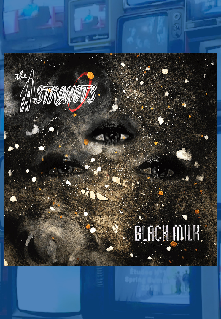 The Astronots - Black Milk